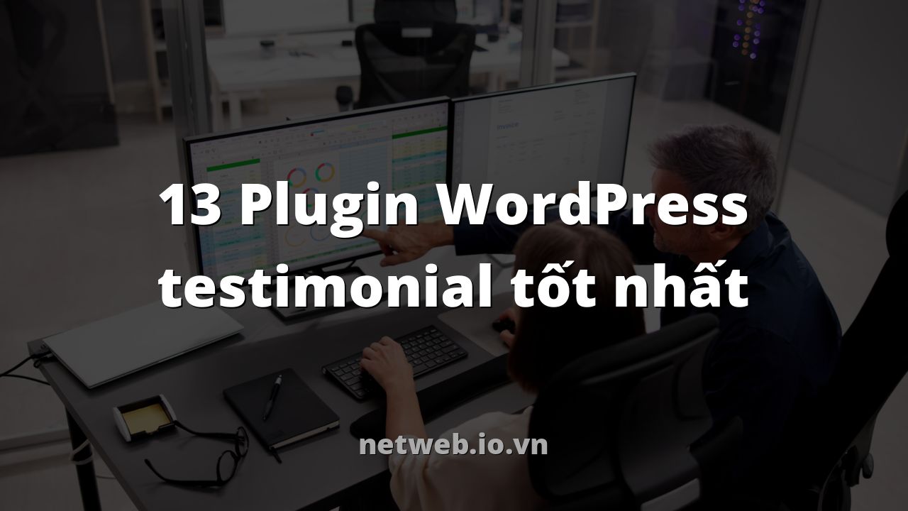 13 Plugin WordPress testimonial tốt nhất