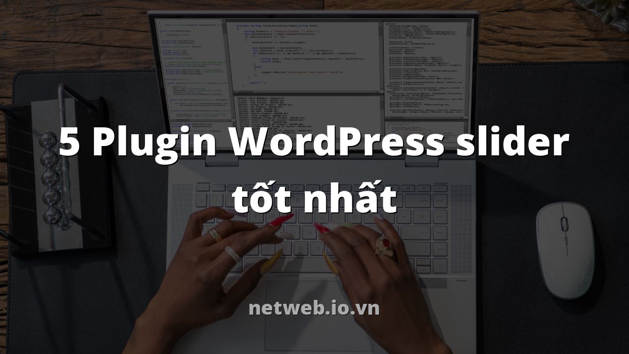 5 Plugin WordPress slider tốt nhất