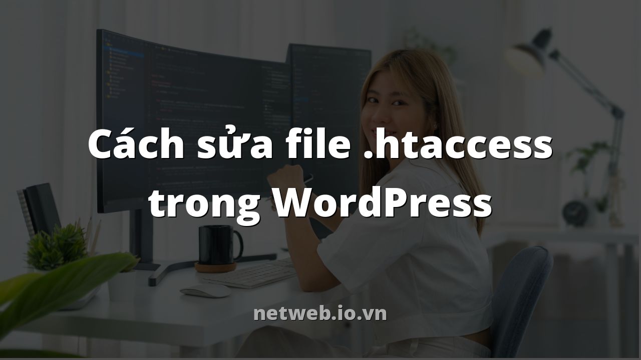 Cách sửa file .htaccess trong WordPress