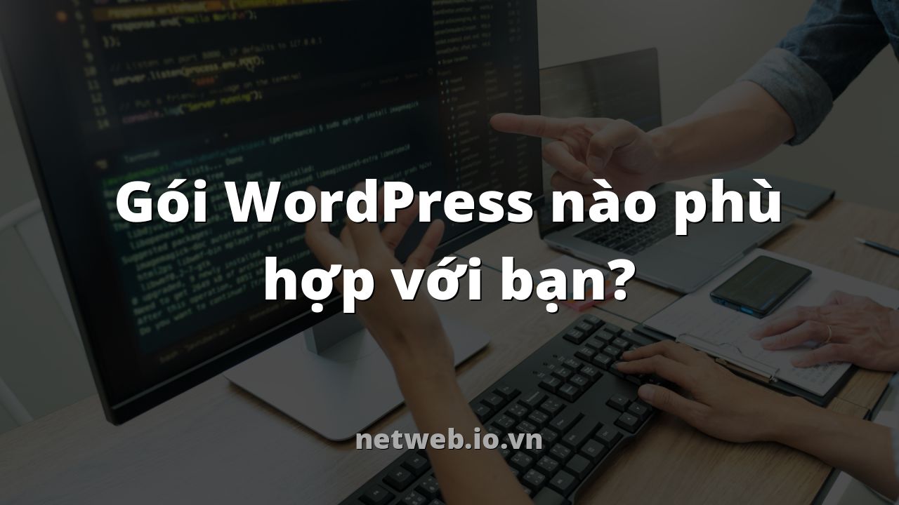 Gói WordPress nào phù hợp với bạn?