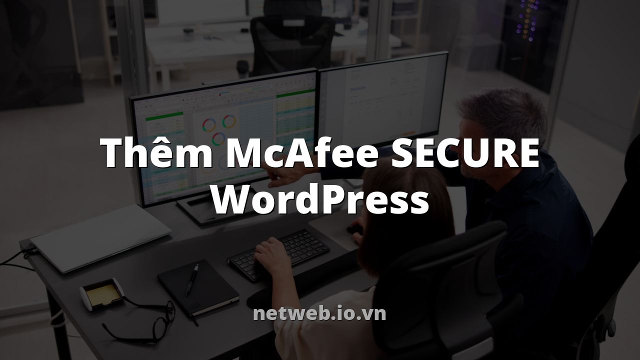 Thêm McAfee SECURE WordPress