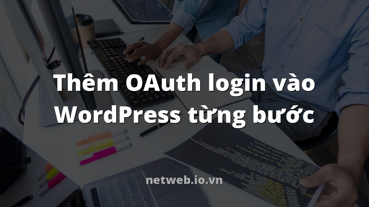 Thêm OAuth login vào WordPress từng bước