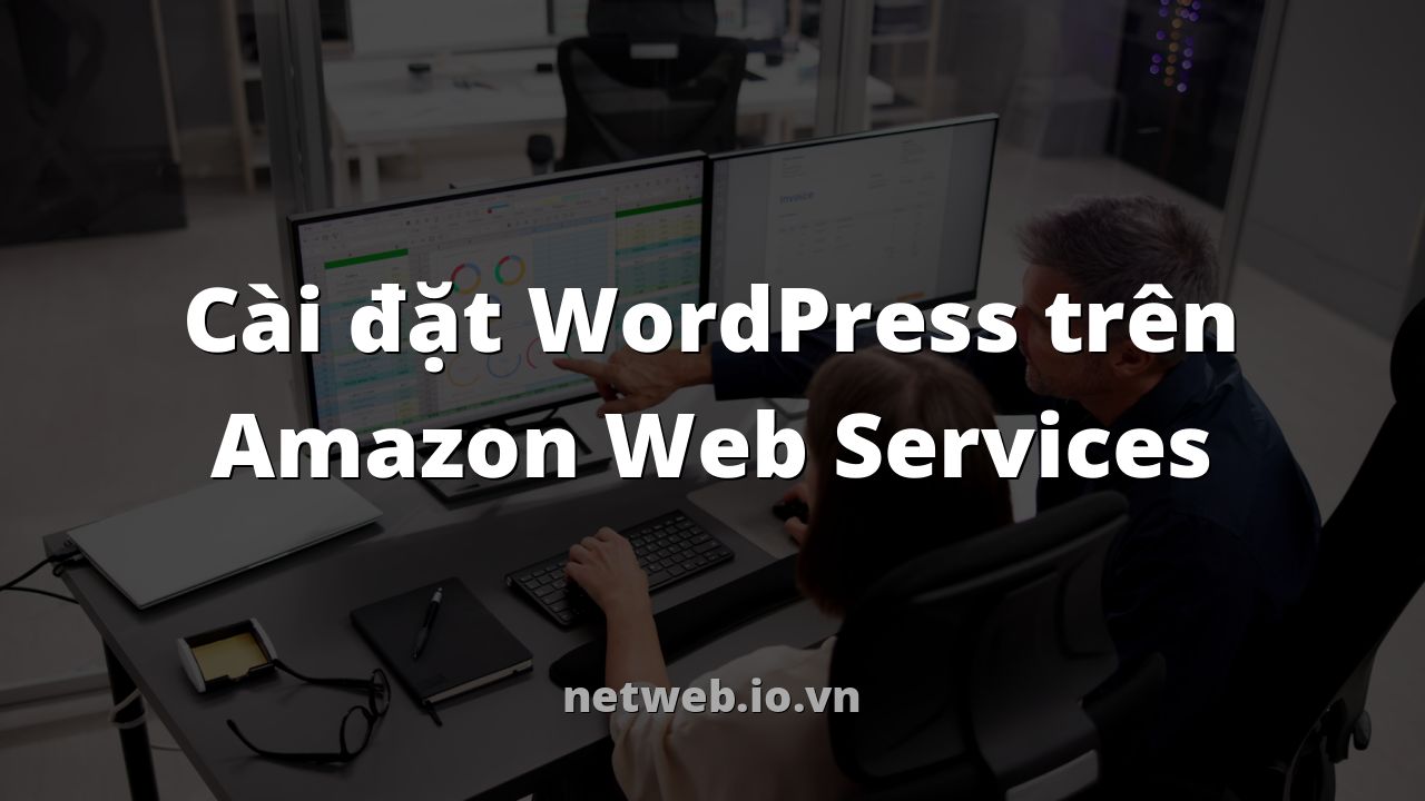 Cài đặt WordPress trên Amazon Web Services