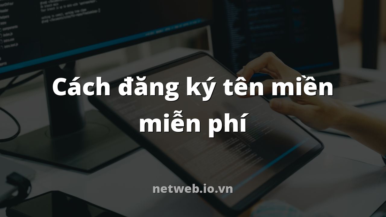 Cách đăng ký tên miền miễn phí