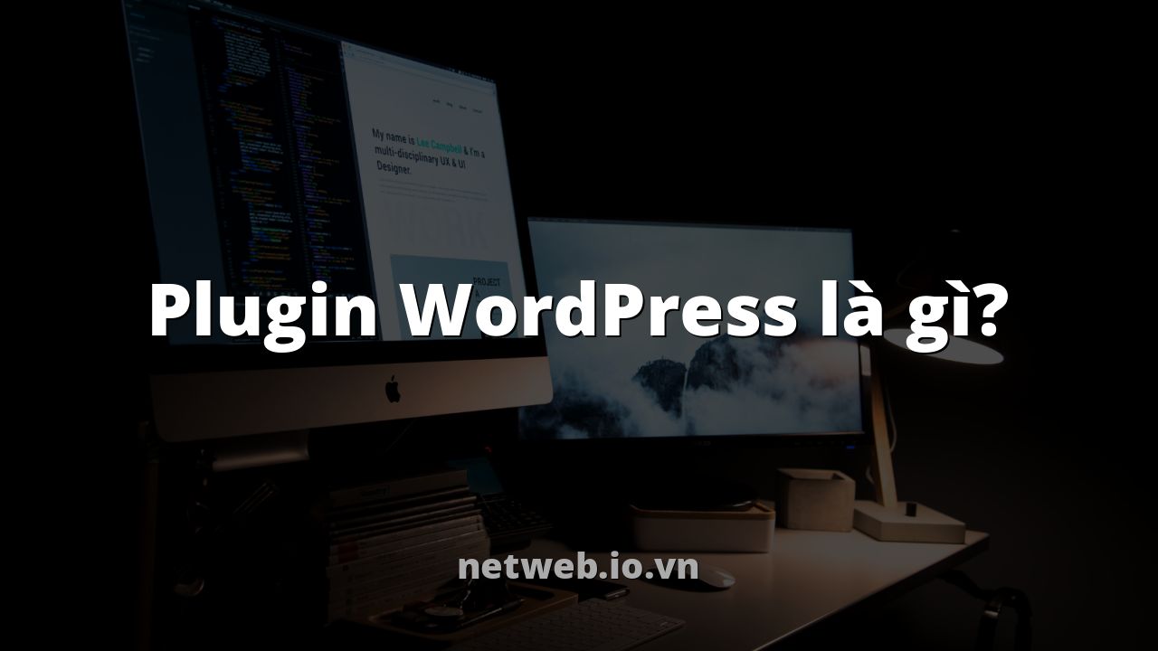 Plugin WordPress là gì?