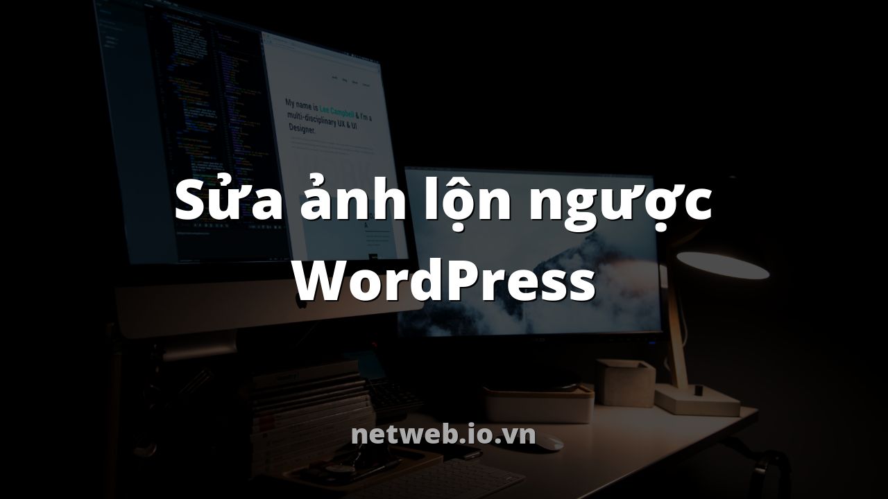 Sửa ảnh lộn ngược WordPress