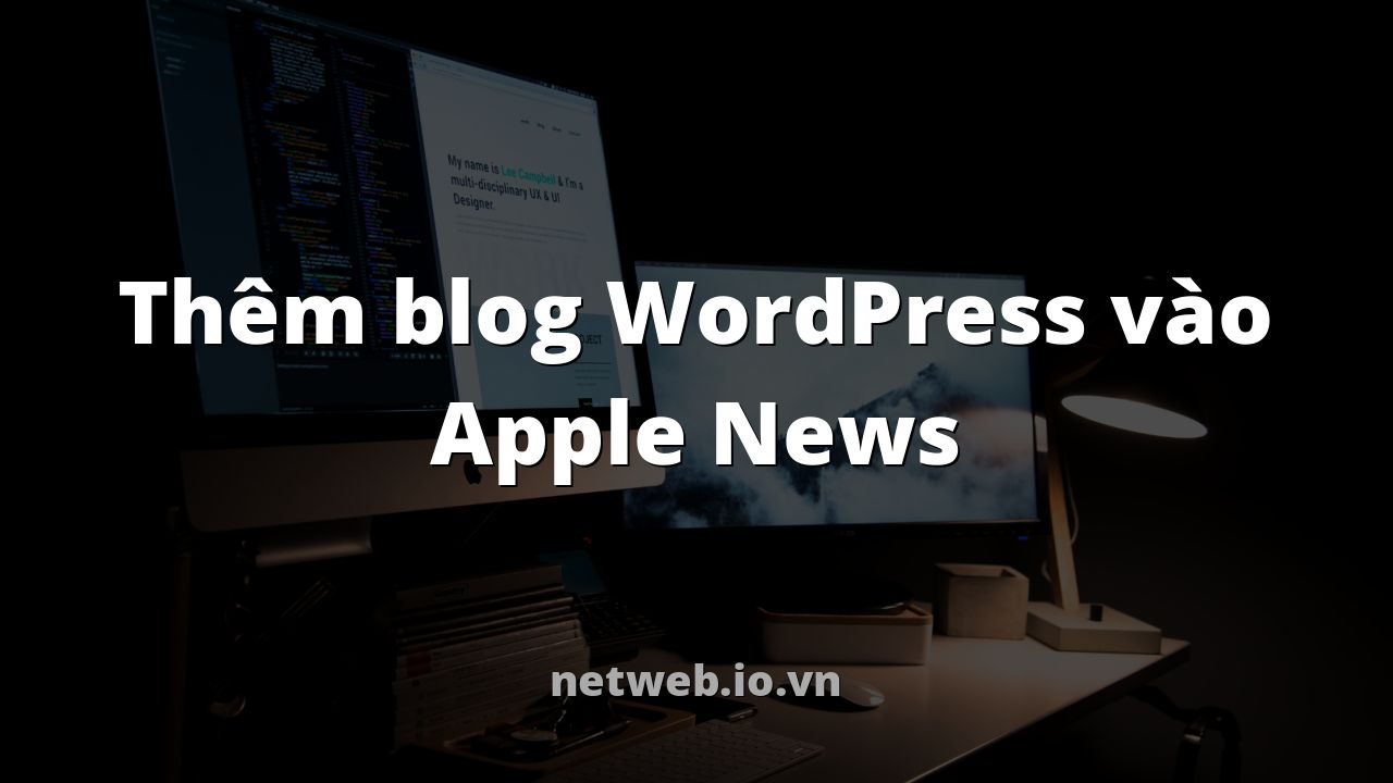 Thêm blog WordPress vào Apple News