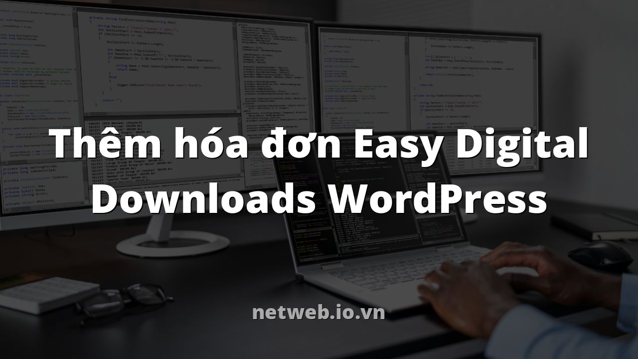 Thêm hóa đơn Easy Digital Downloads WordPress