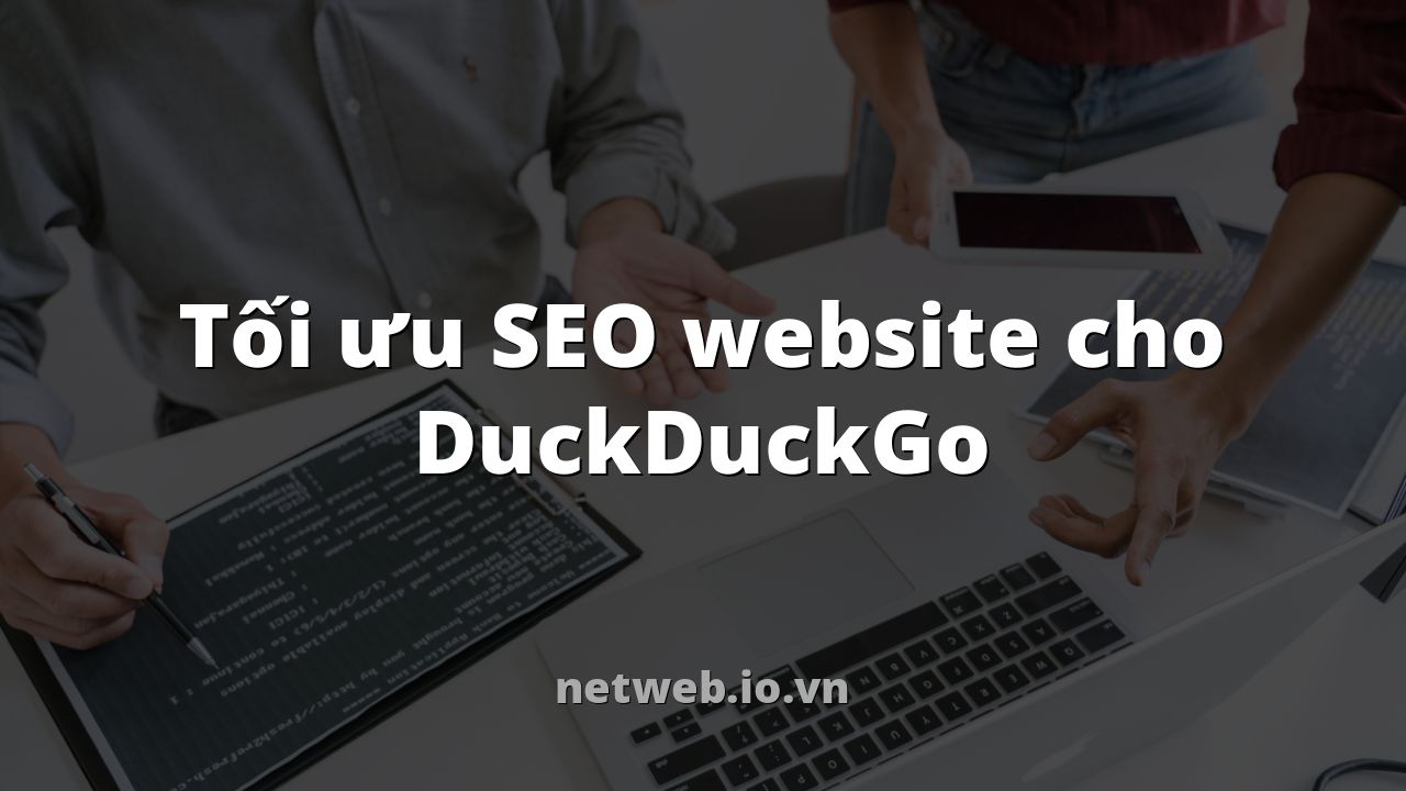 Tối ưu SEO website cho DuckDuckGo