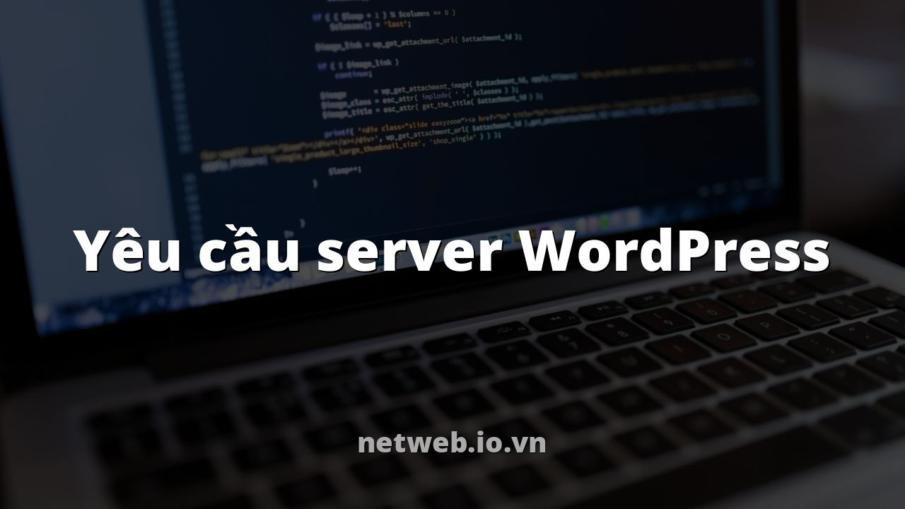 Yêu cầu server WordPress