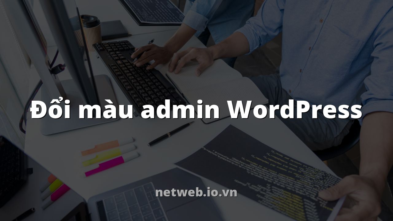 Đổi màu admin WordPress