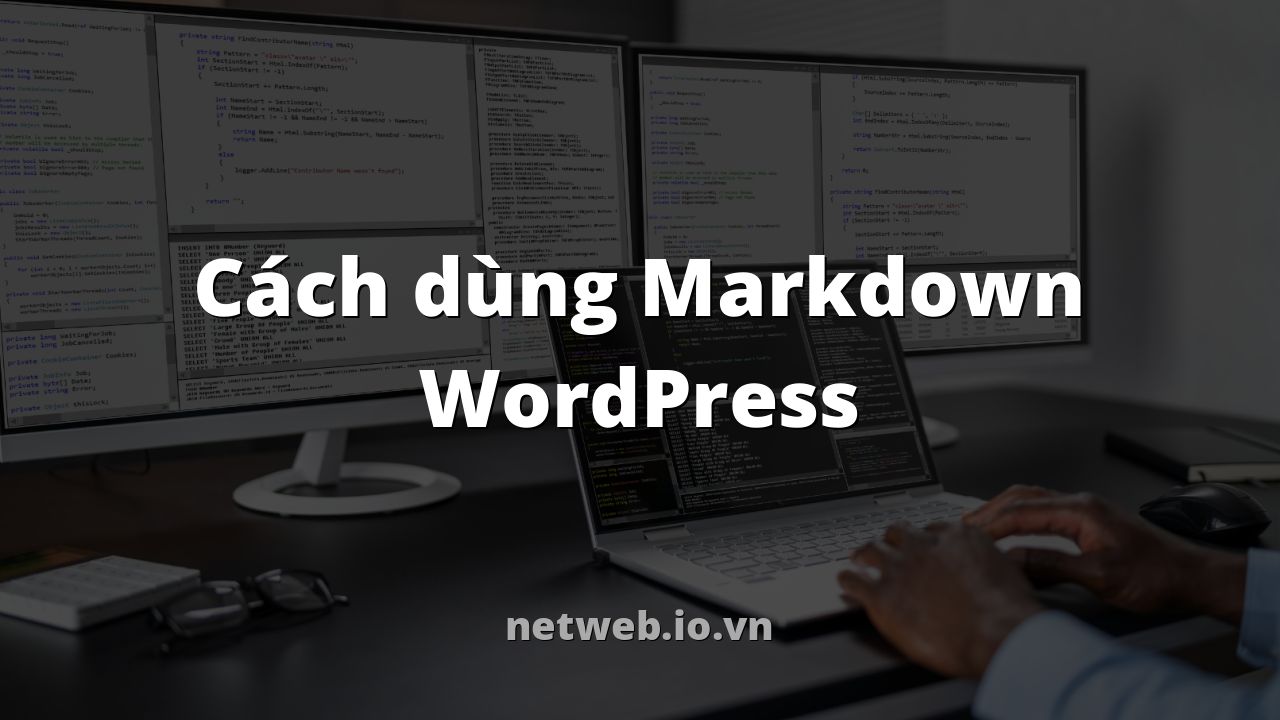 Cách dùng Markdown WordPress