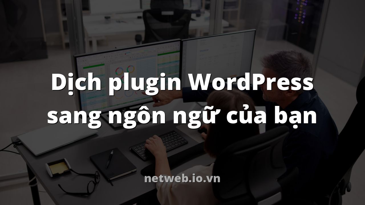 Dịch plugin WordPress sang ngôn ngữ của bạn