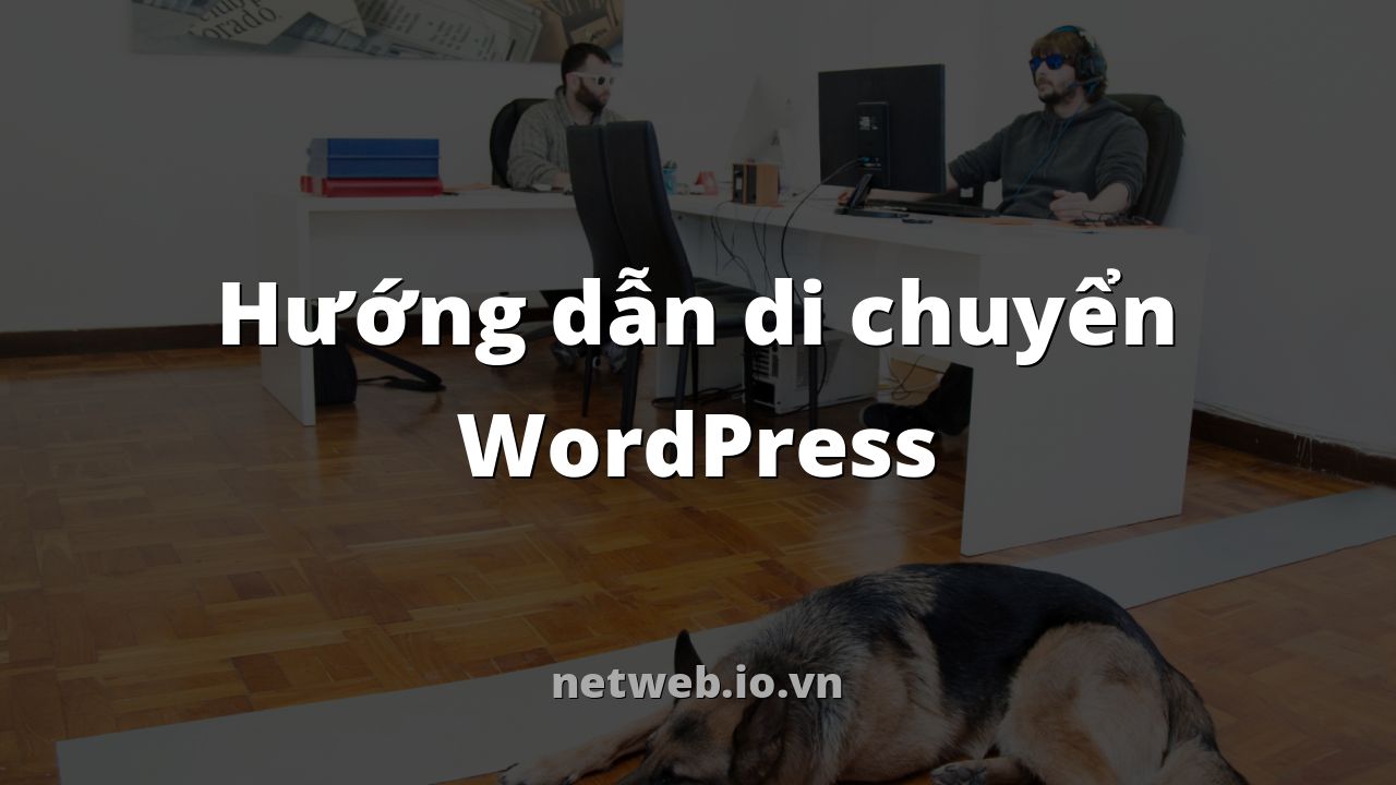 Hướng dẫn di chuyển WordPress