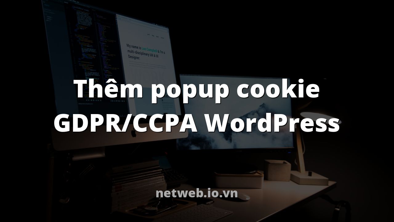 Thêm popup cookie GDPR/CCPA WordPress