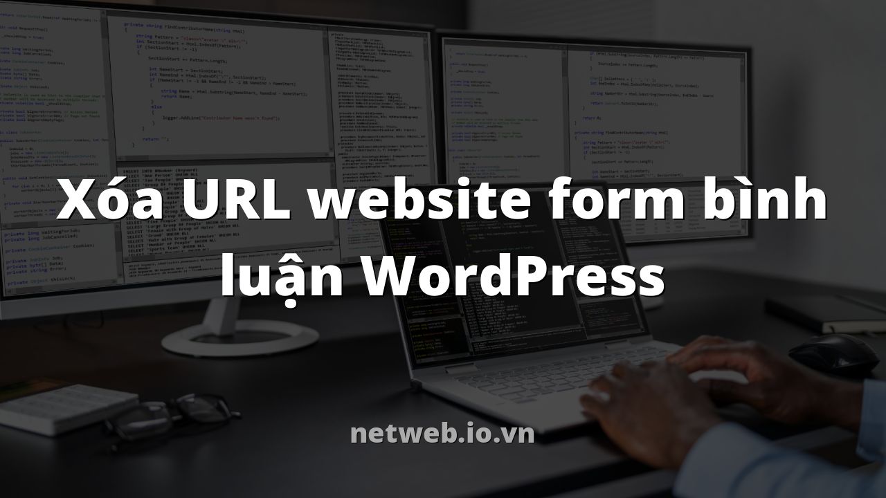 Xóa URL website form bình luận WordPress